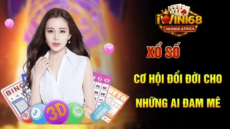 Cơ hội đổi đời với xổ số iWin68