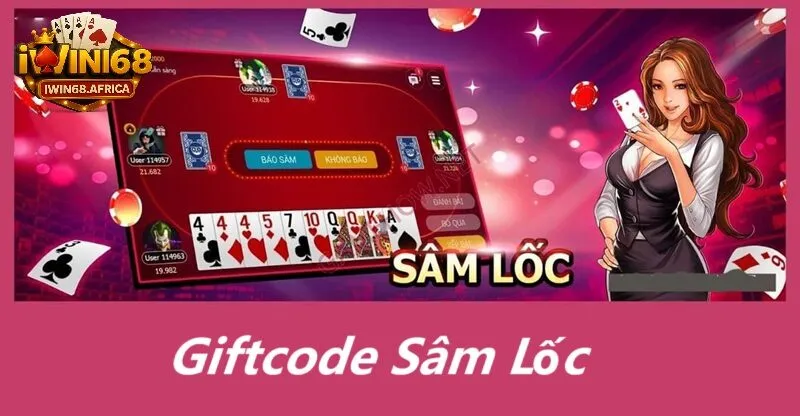 Giới thiệu về giftcode sâm lốc trên iWin68