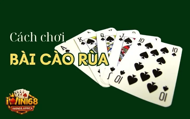 Hướng dẫn chơi bài cào rùa tại cổng game