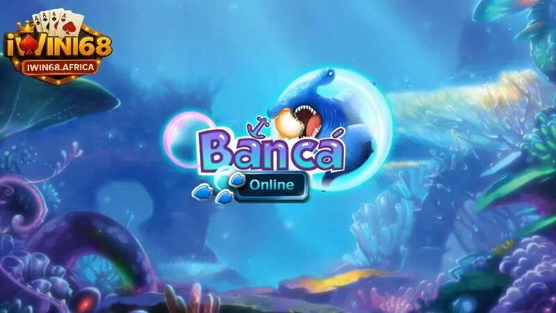 Mẹo chơi bắn cá online hiệu quả tại iWin68