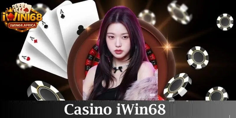 Ưu đãi khủng tại casino iWin68